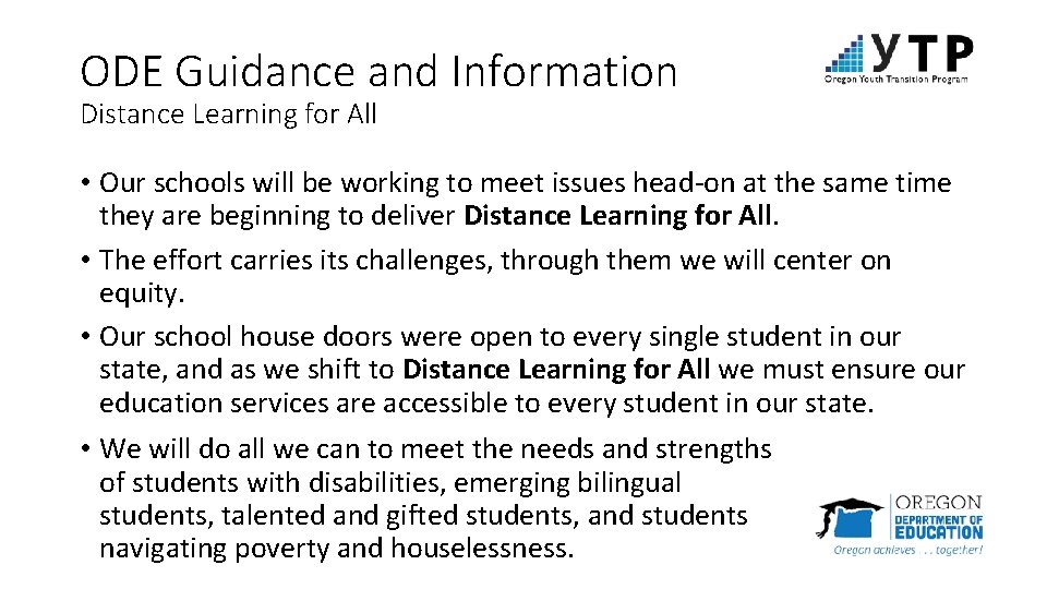 ODE Guidance and Information Distance Learning for All • Our schools will be working