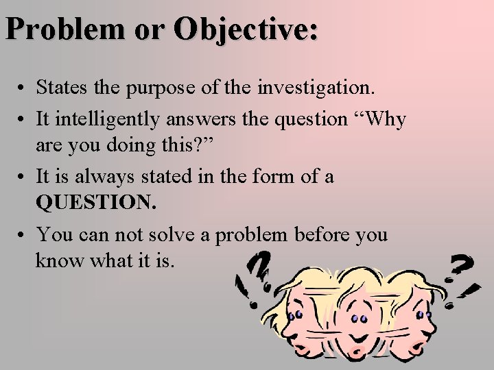 Objective Problem Solving On your paper draw a picture of a