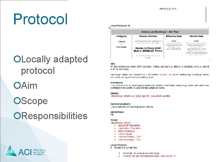 Protocol ¡Locally adapted protocol ¡Aim ¡Scope ¡Responsibilities LOCAL LHD LOGO 