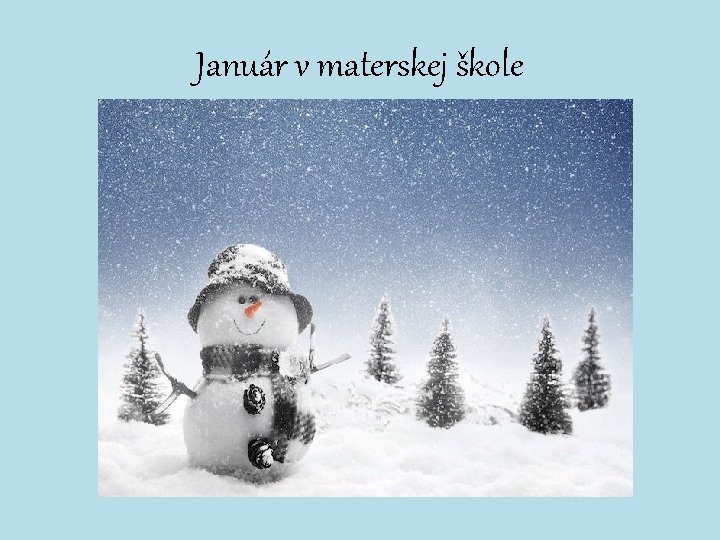 Január v materskej škole 