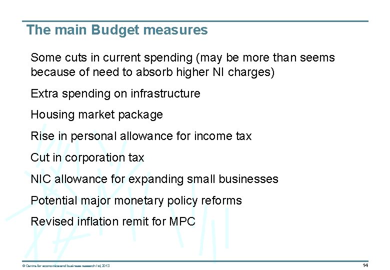 The main Budget measures Some cuts in current spending (may be more than seems