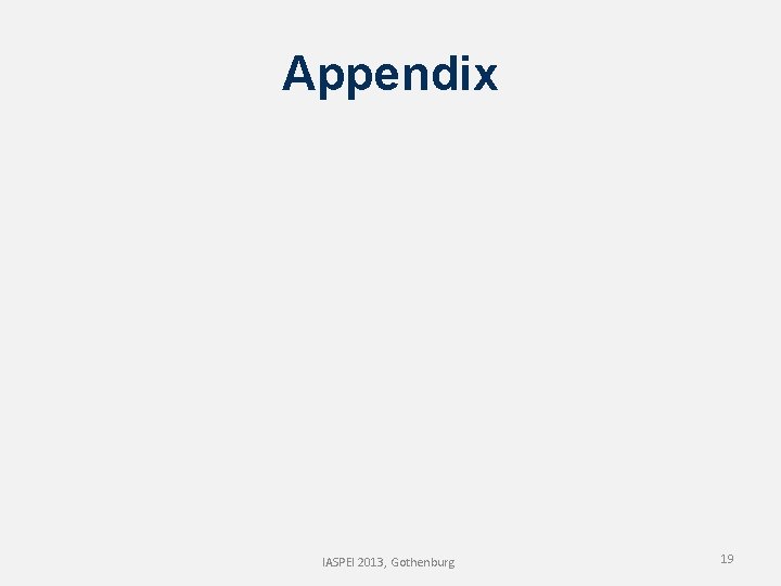 Appendix IASPEI 2013, Gothenburg 19 