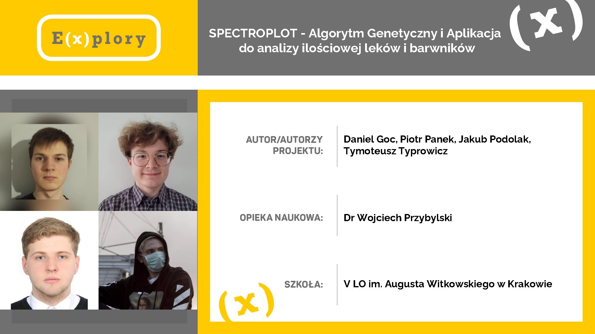 SPECTROPLOT - Algorytm Genetyczny i Aplikacja do analizy ilościowej leków i barwników Daniel Goc,