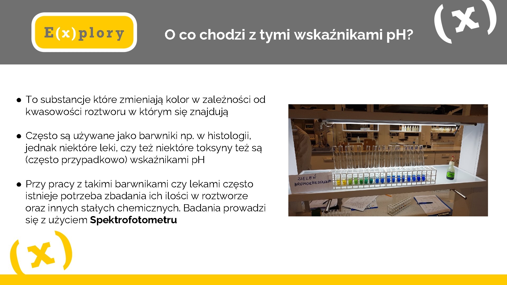 O co chodzi z tymi wskaźnikami p. H? ● To substancje które zmieniają kolor
