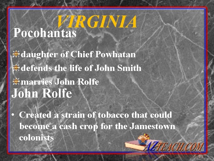 VIRGINIA Pocohantas daughter of Chief Powhatan defends the life of John Smith marries John