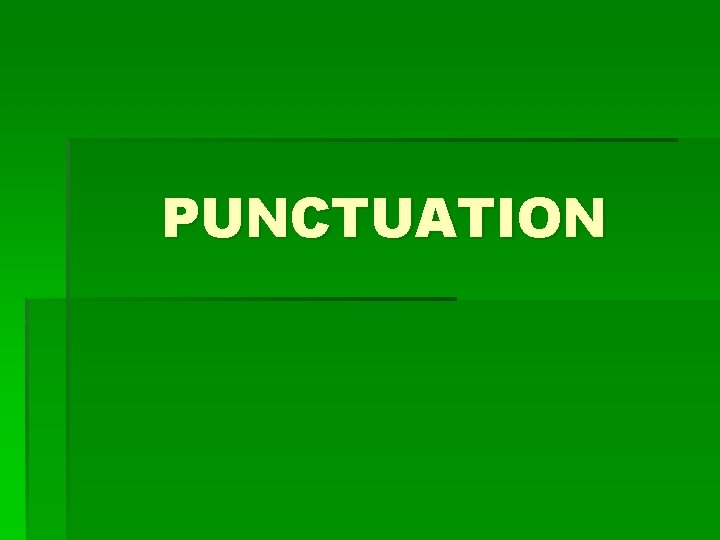 PUNCTUATION 