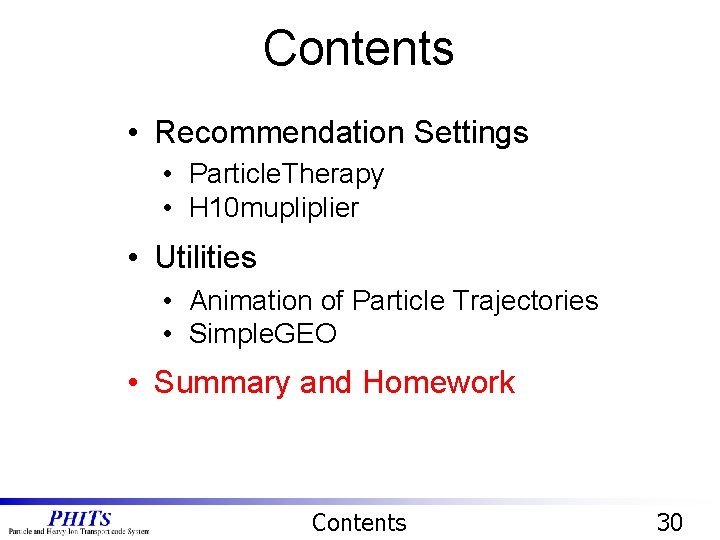 Contents • Recommendation Settings • Particle. Therapy • H 10 mupliplier • Utilities • Contents • Recommendation Settings • Particle. Therapy • H 10 mupliplier • Utilities •