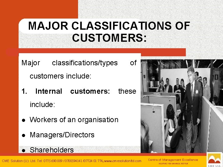 Categorizing Customer MODULE 1 INTRODUCTION TO CUSTOMER CARE CME SOLUTION