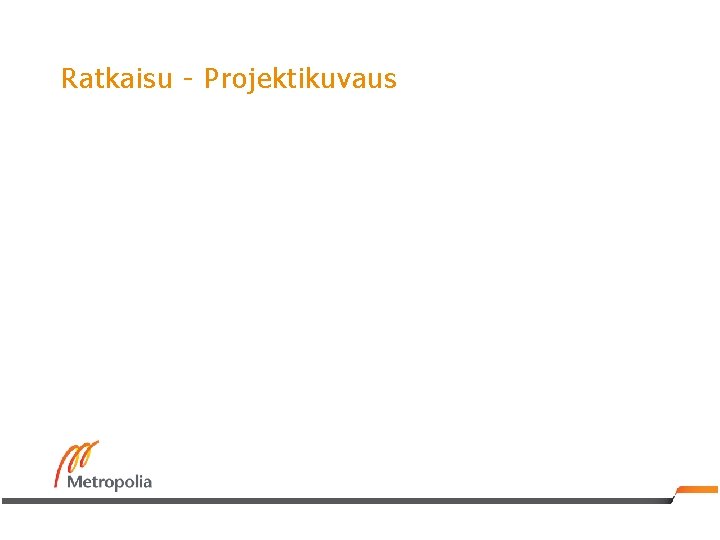 Ratkaisu - Projektikuvaus 