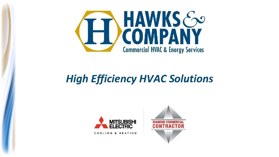 High Efficiency HVAC Solutions 