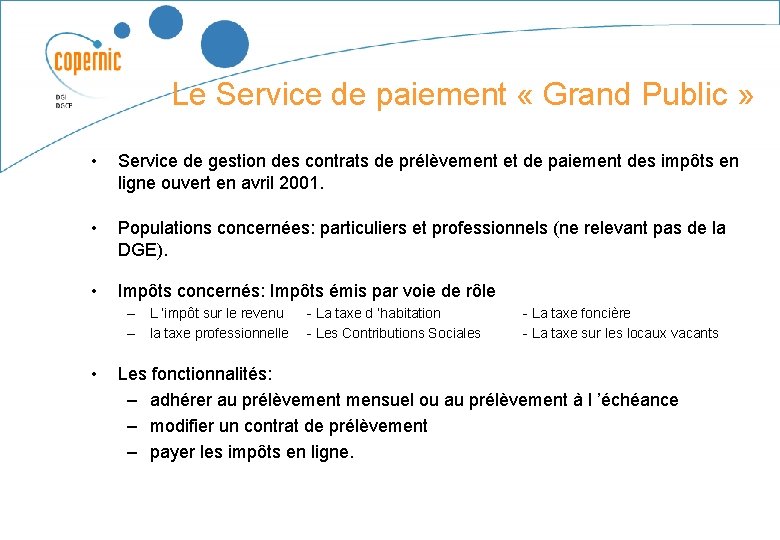 Le Service de paiement « Grand Public » • Service de gestion des contrats