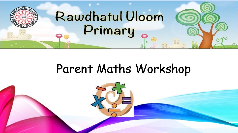 Parent Maths Workshop 