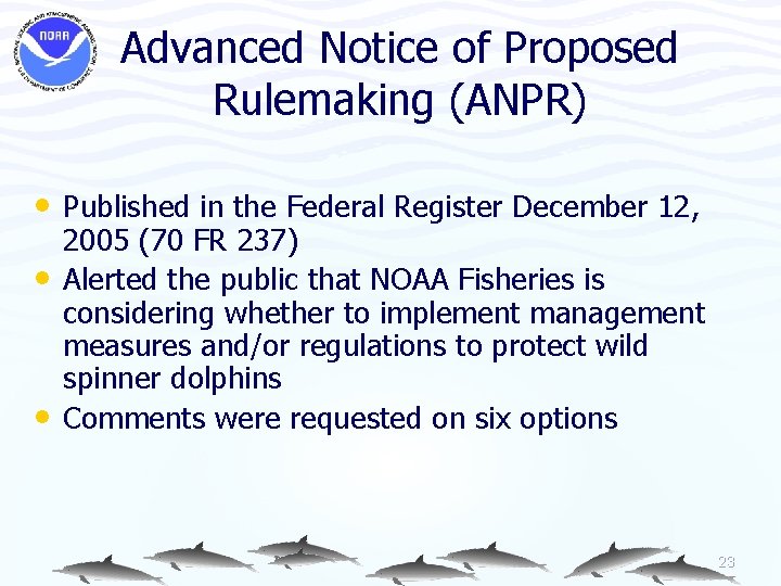 Advanced Notice of Proposed Rulemaking (ANPR) • Published in the Federal Register December 12,
