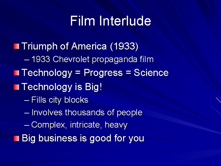 Film Interlude Triumph of America (1933) – 1933 Chevrolet propaganda film Technology = Progress