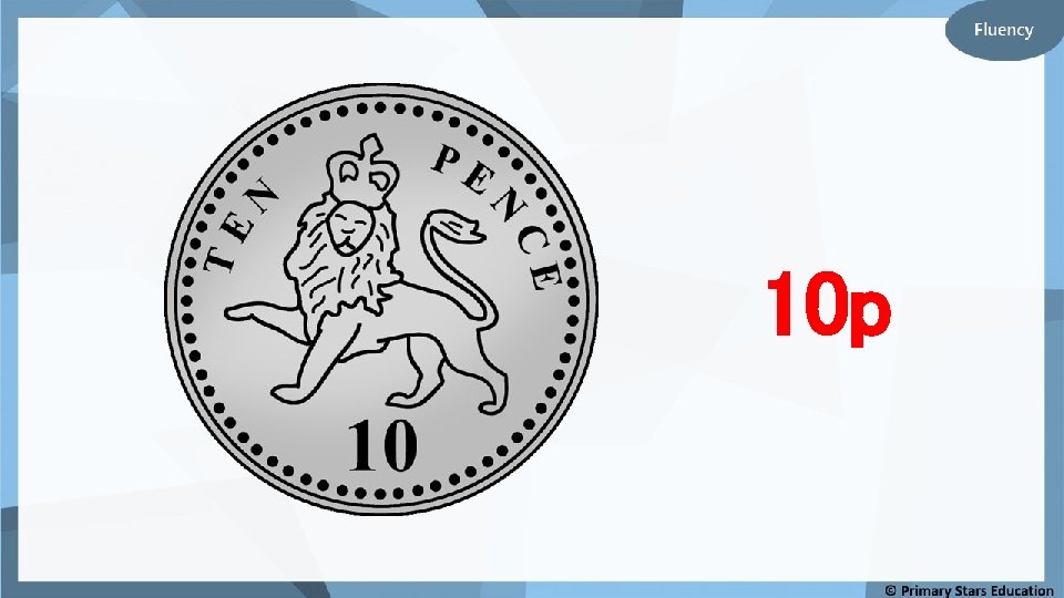 10 p 10 p