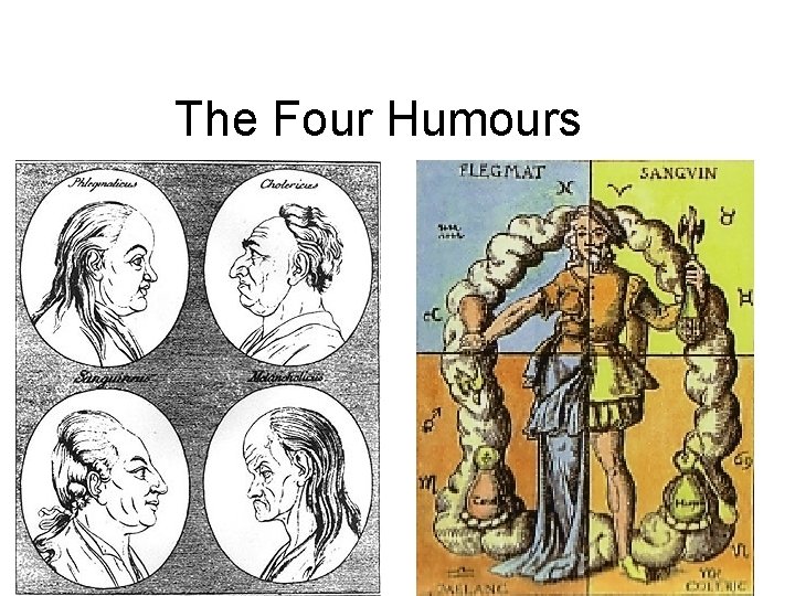 The Four Humours 