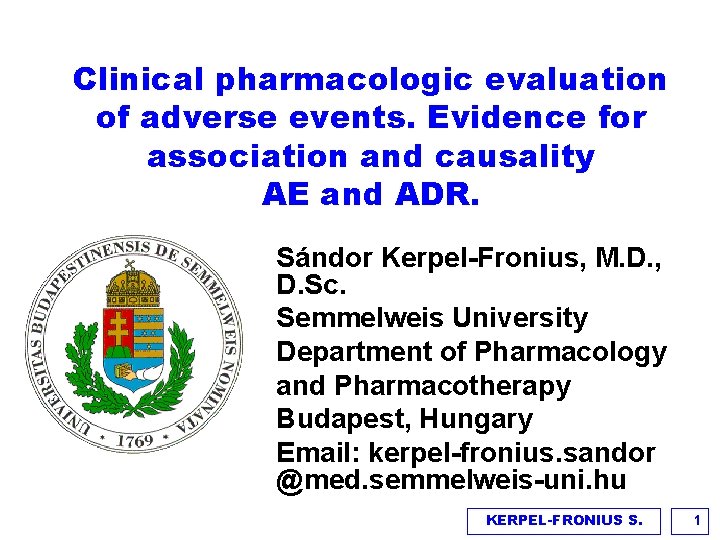 Clinical pharmacologic evaluation of adverse events Evidence for