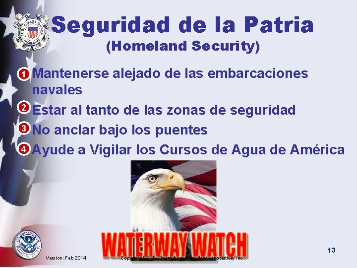 Seguridad de la Patria (Homeland Security) • 1 Mantenerse alejado de las embarcaciones navales