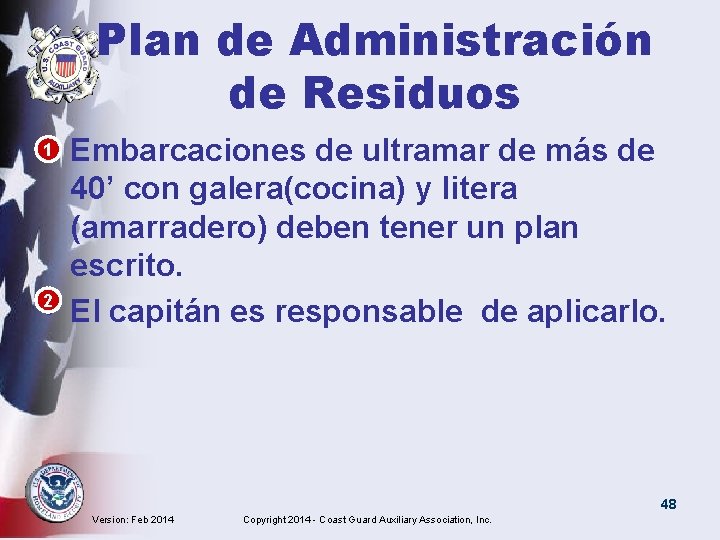 Plan de Administración de Residuos • 1 Embarcaciones de ultramar de más de 40’