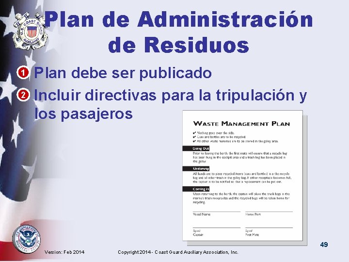 Plan de Administración de Residuos • 1 Plan debe ser publicado • 2 Incluir