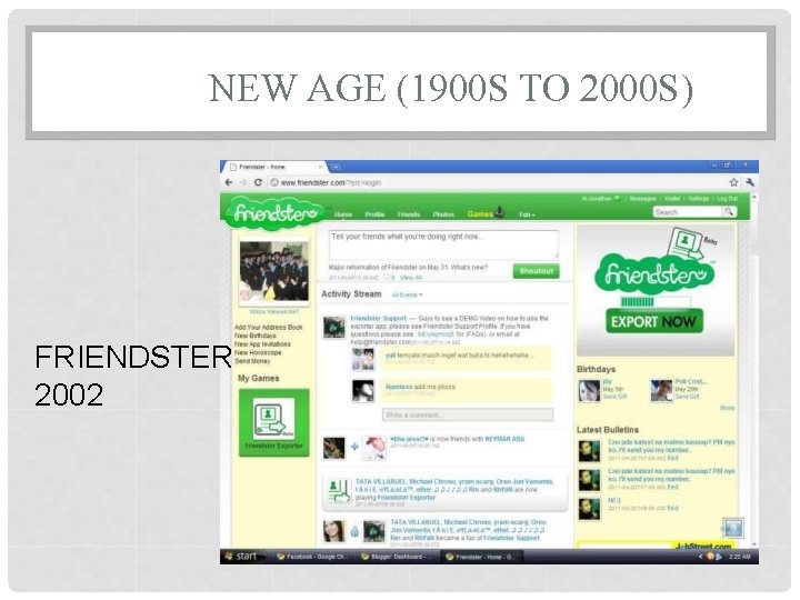 NEW AGE (1900 S TO 2000 S) FRIENDSTER 2002 