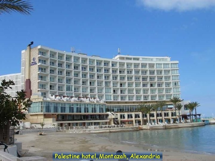 Palestine hotel, Montazah, Alexandria 
