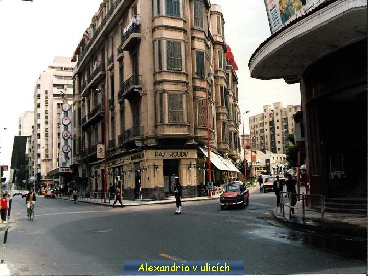 Alexandria v ulicích 