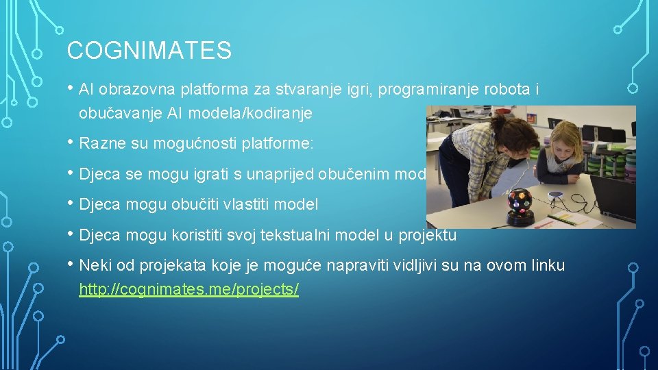 COGNIMATES • AI obrazovna platforma za stvaranje igri, programiranje robota i obučavanje AI modela/kodiranje