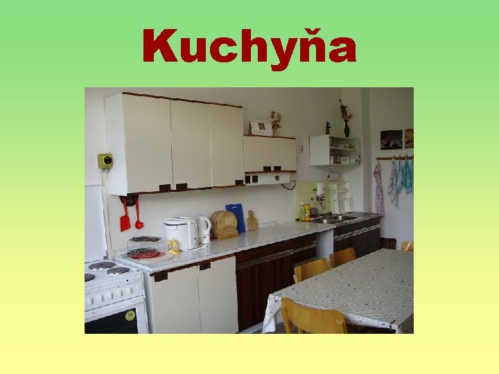 Kuchyňa 