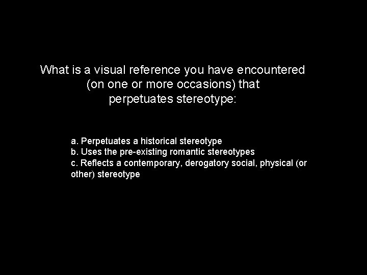 What is a visual reference you have encountered (on one or more occasions) that