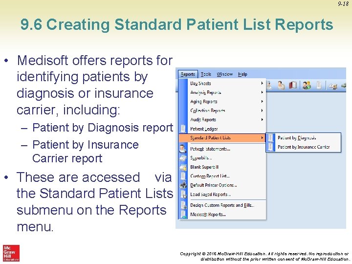 9 -18 9. 6 Creating Standard Patient List Reports • Medisoft offers reports for