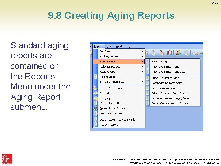 9 -21 9. 8 Creating Aging Reports Standard aging reports are contained on the