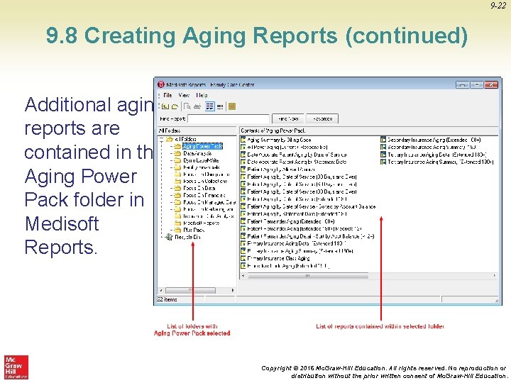 9 -22 9. 8 Creating Aging Reports (continued) Additional aging reports are contained in