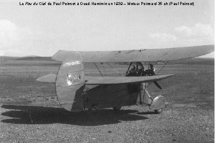 Le Pou du Ciel de Paul Poinsot à Oued-Hamimin en 1939 – Moteur Poinsard