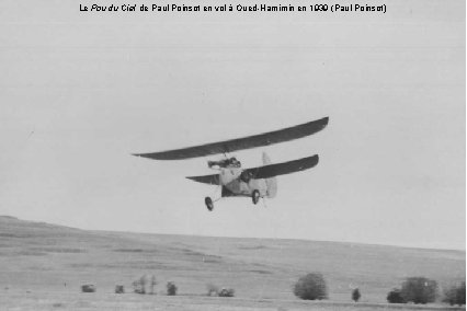 Le Pou du Ciel de Paul Poinsot en vol à Oued-Hamimin en 1939 (Paul