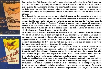 Pour moins de 4 000 Francs, alors qu’un avion classique coûte plus de 20