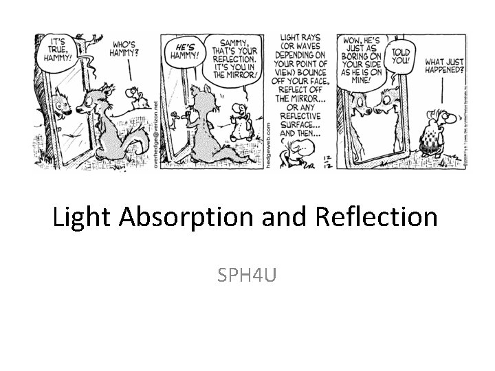 Light Absorption and Reflection SPH 4 U 