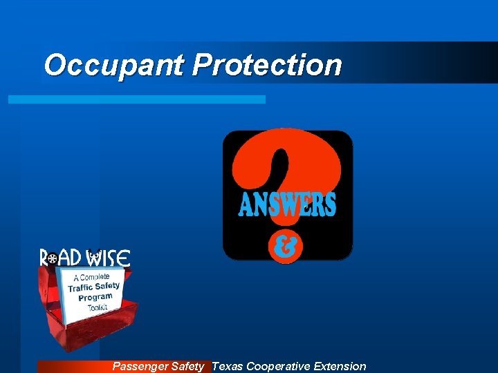 Occupant Protection Passenger Safety Texas Cooperative Extension 