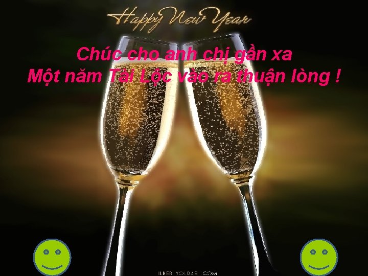 Chúc cho anh chị gần xa Một năm Tài Lộc vào ra thuận lòng