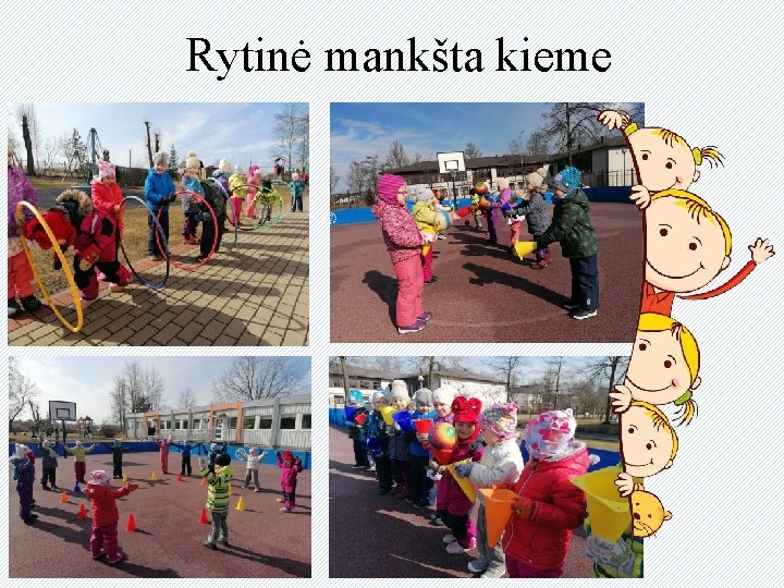 Rytinė mankšta kieme 