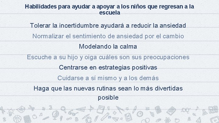 Habilidades para ayudar a apoyar a los niños que regresan a la escuela Tolerar