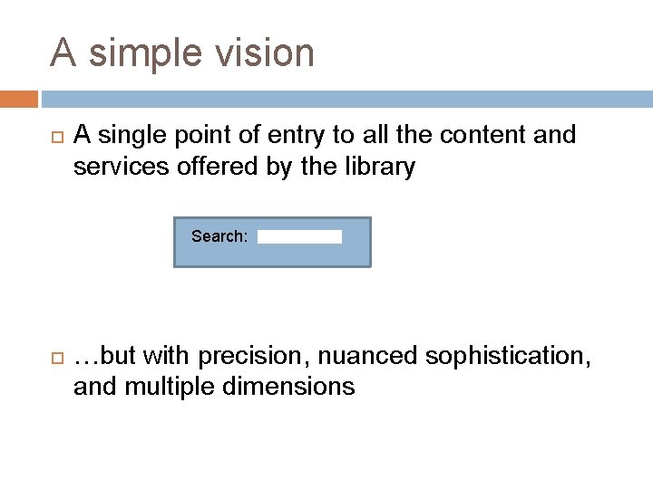UNDERSTANDING THE NEW DISCOVERY LANDSCAPE Federated Search Webscale