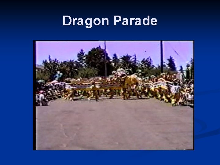 Dragon Parade 