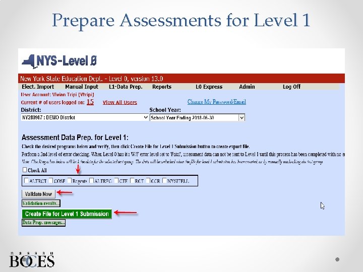 Prepare Assessments for Level 1 