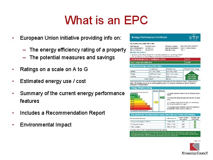 What is an EPC • European Union initiative providing info on: – The energy