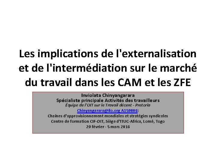 Les implications de l'externalisation et de l'intermédiation sur le marché du travail dans les