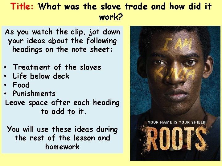 Title: What was the slave trade and how did it work? As you watch