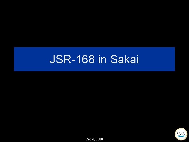 JSR-168 in Sakai Dec 4, 2006 