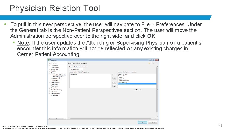 Physician Relation Tool • To pull in this new perspective, the user will navigate