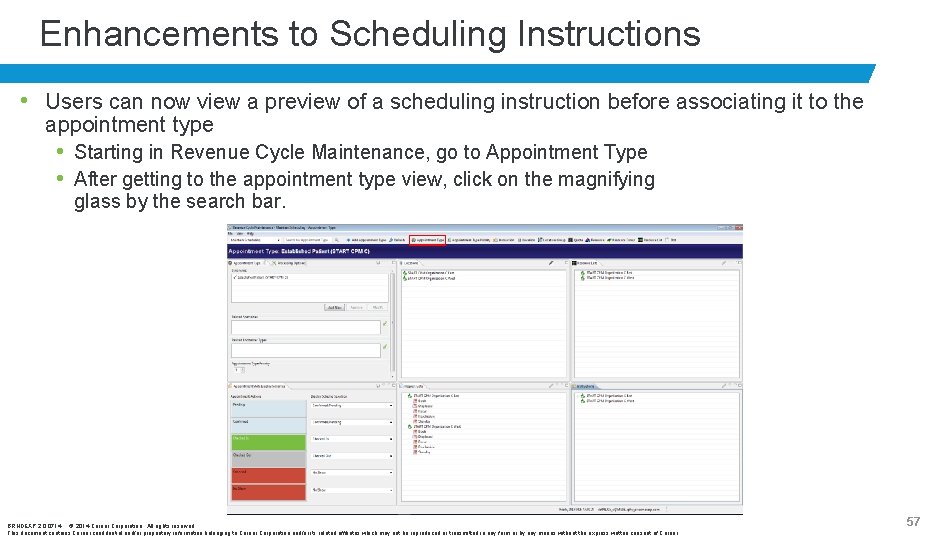 Enhancements to Scheduling Instructions • Users can now view a preview of a scheduling